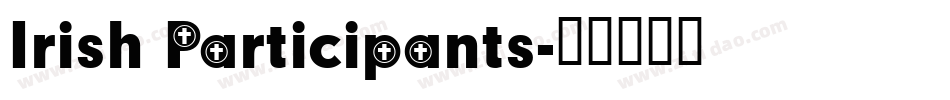 Irish Participants字体转换